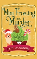 Mint Frosting and Murder 1916357385 Book Cover