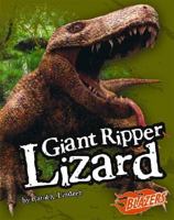 Giant Ripper Lizard 1429601159 Book Cover