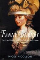 Fanny Burney: The Mother of English Fiction 1904095186 Book Cover