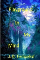 Playground In My Mind 1091519137 Book Cover