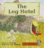 The Log Hotel 0673776840 Book Cover