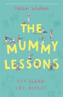 The Mummy Lessons 1473691362 Book Cover