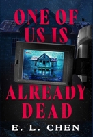 One of Us Is Already Dead 0316600555 Book Cover