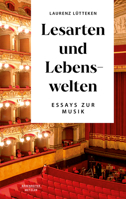 Lesarten und Lebenswelten: Essays zur Musik (German Edition) 3662694387 Book Cover