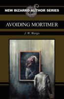Avoiding Mortimer 162105067X Book Cover