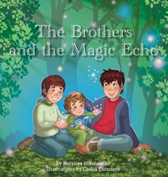 The Brothers and the Magic Echo B0FDDRGMFX Book Cover