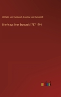 Briefe aus ihrer Brautzeit 1787-1791 3368615505 Book Cover