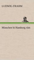 Minschen Bi Hamborg Rum 3842407343 Book Cover