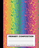 Primary Composition: Butterfly Rainbow Marble Composition Book for Girls K-2. Beautiful notebook handwriting paper. Primary ruled - middle 1724586963 Book Cover