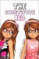 The Substitute Kid 1606722727 Book Cover