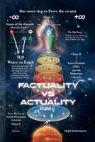 Factuality vs. Actuality: One More Step to Prove the Creator - Volume II 1962290913 Book Cover