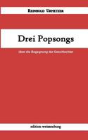 Drei Popsongs 3849120929 Book Cover