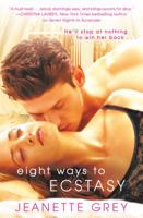 Eight Ways to Ecstasy 1455589802 Book Cover