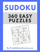 Sudoku: 360 Easy Puzzles by PrintAtHomePuzzles.com 1710391499 Book Cover