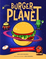 Burger Planet: A deliciously funny early reader picture book about teamwork B0FWGKN5DW Book Cover