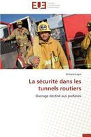 La Sécurité Dans Les Tunnels Routiers 3841730205 Book Cover