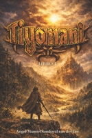 Tiyomani: LIBRO I (Spanish Edition) B0GSQ9FWK1 Book Cover