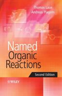Named Organic Reactions 0471971421 Book Cover