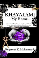 Khayalami: My Home 0620795972 Book Cover