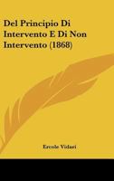 Del Principio Di Intervento E Di Non Intervento (1868) 1160418403 Book Cover