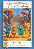 The Kingdom of Prime Numbers: 0 to 10 B0FPDG7SQL Book Cover
