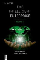 The Intelligent Enterprise: Beyond AI 3112235215 Book Cover