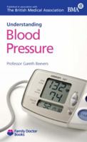 Understanding Blood Presssure 1903474302 Book Cover