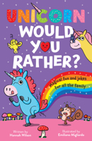 Unicorn Would You Rather 0008603545 Book Cover