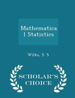 Mathematical Statistics 0471946443 Book Cover