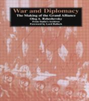 War and Diplomacy: The Making of the Grand Alliance : Documents from Stalin's Archives: The Making of a Grand Alliance: 002 (New History of Russia, Vol 2) 3718657902 Book Cover