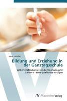 Bildung Und Erziehung in Der Ganztagsschule 3639383451 Book Cover