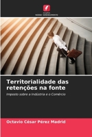 Territorialidade das retenções na fonte: Imposto sobre a Indústria e o Comércio (Portuguese Edition) B0CKKSG6ZM Book Cover