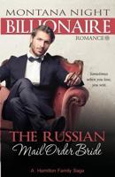 Billionaire Romance: The Russian Mail Order Bride 168212245X Book Cover