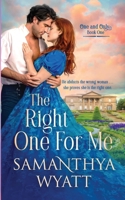 The Right One For Me (One and Only Collection) 196377602X Book Cover