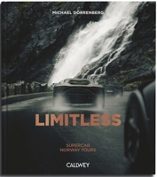 Unlimited: Supercar Tours in Norway 3766728830 Book Cover