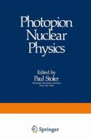 Photopion Nuclear Physics 0306401487 Book Cover