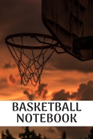 Basketball Notebook: Blank lined journal notebook | basketball practices notes 6 x 9 inches x 120 pages | Ideal gift for basketball lovers 1675919356 Book Cover