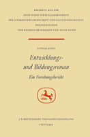 Entwicklungs- Und Bildungsroman: Ein Forschungsbericht 3476988724 Book Cover