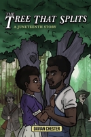 The Tree That Splits: A Juneteenth Story B0FCYQDP1T Book Cover