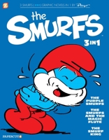 The Smurfs 3-In-1 #1: The Purple Smurfs, the Smurfs and the Magic Flute, and the Smurf King 1545801258 Book Cover