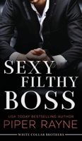 Sexy Filthy Boss (Hardcover) B0BZNBTTHP Book Cover