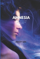 AMNESIA: The Quest For Lost Identity And Memories B0DVSVBBH7 Book Cover
