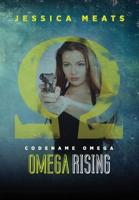 Codename Omega: Omega Rising 1291290001 Book Cover