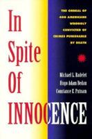 In Spite Of Innocence: Erroneous Convictions in Capital Cases 1555531423 Book Cover
