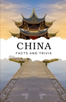 China Facts and Trivia B0DRK3QH1F Book Cover