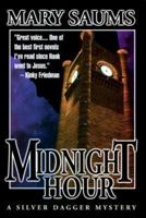 Midnight Hour (A Silver Dagger Mystery) 1570721238 Book Cover