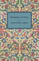 Swimming to Italy 1937303160 Book Cover