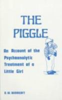 The Piggle (Penguin Psychology) 0823641376 Book Cover