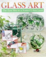 Glass Art: The Easy Way to a Stained Glass Look 0806981733 Book Cover