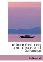 An Outline of the History of the Literature of the Old Testament 1015988121 Book Cover